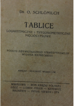 Tablice logarytmiczne i trygonometryczne pięciocyfrowe, 1926 r.