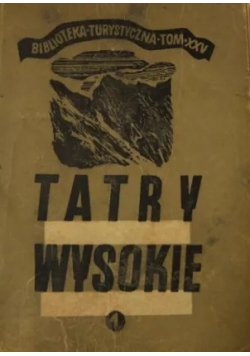 Przewodnik taternicki. Tatry wysokie 1