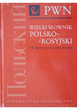 Wielki słownik polsko rosyjski