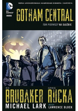 Gotham Central T.1  Na służbie