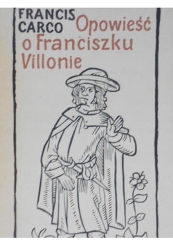 Opowieść o Franciszku Villonie