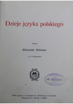 Nauka i sztuka Tom III Dzieje języka polskiego 1906 r