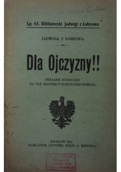 Dla Ojczyzny!, 1911 r.
