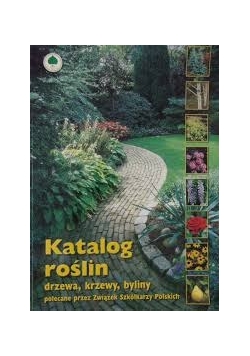 Katalog roślin. Drzewa krzewy byliny