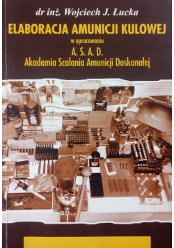 Elaboracja amunicji kulowej