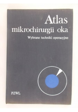 Atlas mikrochirurgii oka