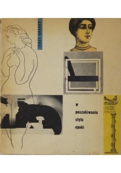 W poszukiwaniu stylu epoki
