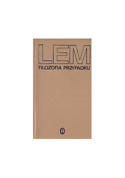 Filozofia przypadku , Tom I