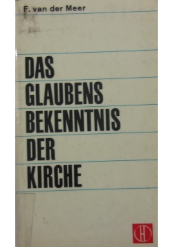 Das Glaubensbekenntnis Der Kirche