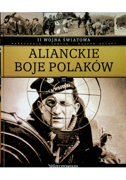 II wojna światowa Alianckie boje Polaków