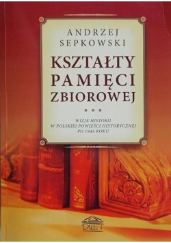 Kształty pamięci zbiorowej