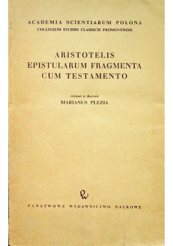 Arystoteles epistularum fragmenta cum testamento