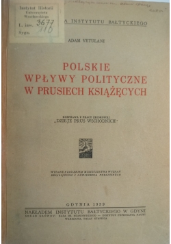 Polskie wpływy polityczne w Prusiech Książęcych, 1939 r.