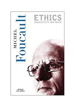 Ethics: Subjectivity and Truth