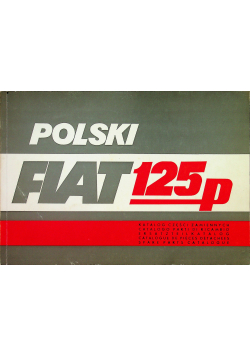 Polski Fiat 125p Katalog części zamiennych II