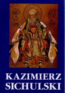 Kazimierz Sichulski 1879 1942