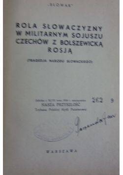 Rola Słowaczyzny w militarnym Sojuszu Czechów z Bolszewicką Rosją ,1936r.