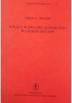Polacy w Związku Radzieckim w latach 1921 do 1939