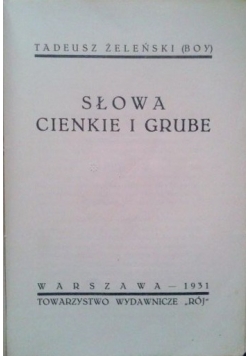 Słowa grube i cienkie ,1931r.