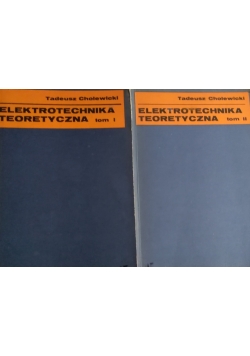 Elektrotechnika teoretyczna T. I,II