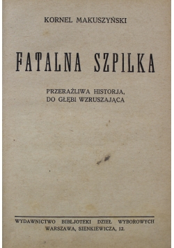 Fatalna szpilka 1926 r.