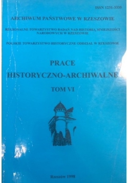 Prace historyczno-archiwalne, Tom VI