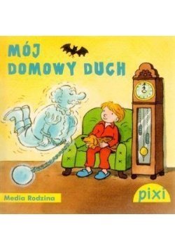 Pixi 1 - Mój domowy duch  Media Rodzina