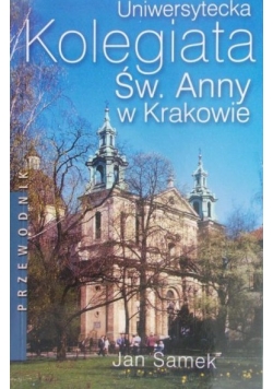 Uniwersytecka Kolegiata św. Anny w Krakowie