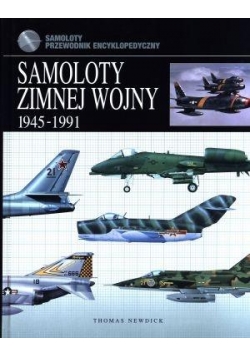 Samoloty zimnej wojny 1945-1991