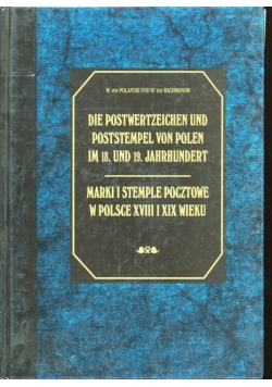 Marki i stemple pocztowe w Polsce XVIII i XIX wieku,  Reprint 1935 r.