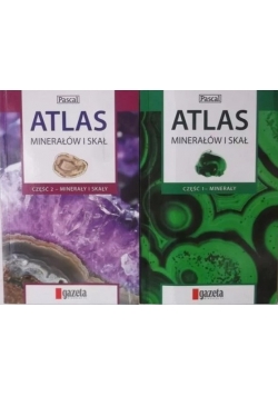 Atlas minerałów i skał, cz. I - II