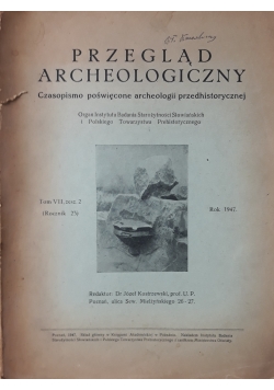 Przegląd Archeologiczny tom VII 1947 r.