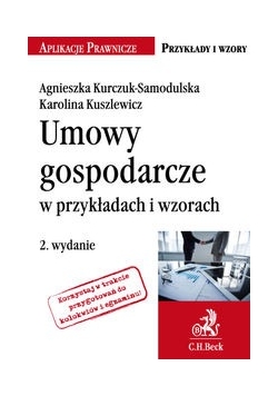 Umowy gospodarcze w przykładach i wzorach