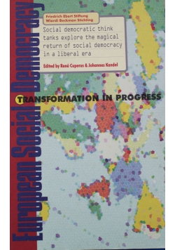 Transformation in Progress European Social Democracy
