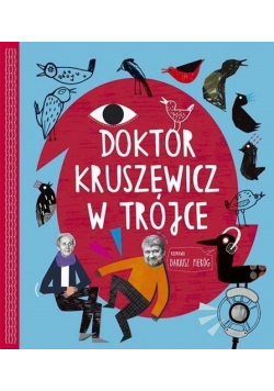 Doktor Kruszewicz w Trójce