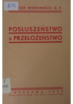 Posłuszeństwo a Przełożeństwo,1939r.