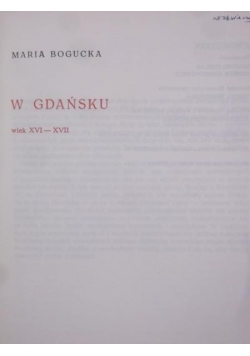 Życie codzienne w Gdańsku wiek XVI XVII