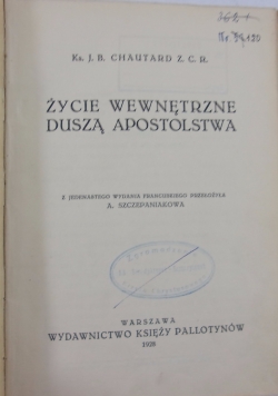 Życie wewnętrzne duszą apostolstwa, 1928 r.