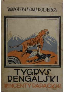 Tygrys Bengalski ,1925 r.