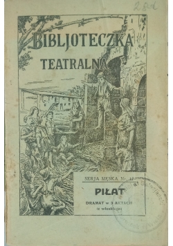 Piłat. Dramat w trzech aktach, 1929 r.