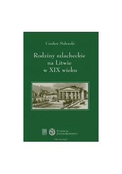 Rody zlacheckie na Litwie wXIX wieku