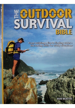 The Outdoor Survival Bible