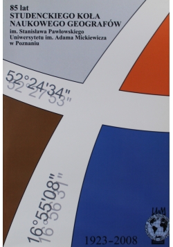 85 lat studenckiego koła naukowego geografów w poznaniu