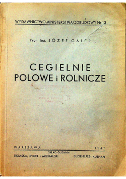Cegielnie polowe i rolnicze 1947 r