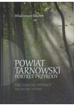 Powiat Tarnowski Przyroda