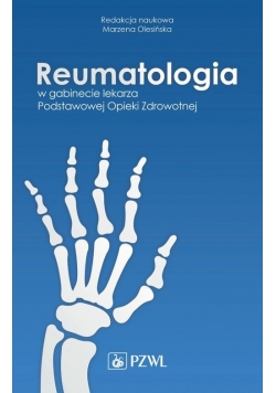 Reumatologia w gabinecie lekarza Podstawowej Opieki Zdrowotnej