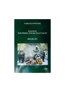 Panteon Żołnierzy Polski Walczącej, Tom I