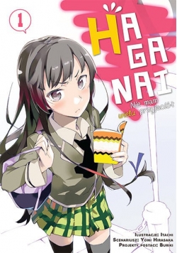 Haganai. Nie mam wielu przyjaciół. t.1