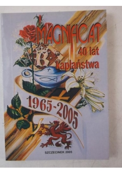 Magnificat. 40 lat kapłaństwa