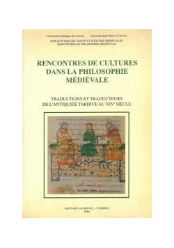Rencontres de cultures dans la philosophie mediavale